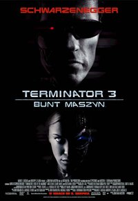 Plakat Filmu Terminator 3: Bunt maszyn (2003)